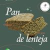 Pan de Lenteja